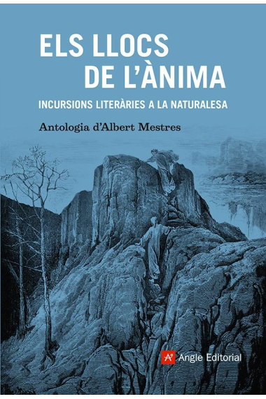 Els llocs de l’ànima: incursions literàries a la naturalesa