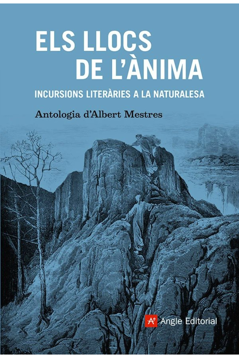 Els llocs de l’ànima: incursions literàries a la naturalesa