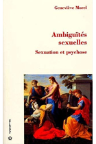 Ambiguïtés sexuelles - sexuation et psychose