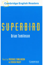 Superbird. Level 2 (cambridge english readers). Cassette