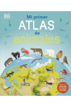 Mi primer atlas de animales