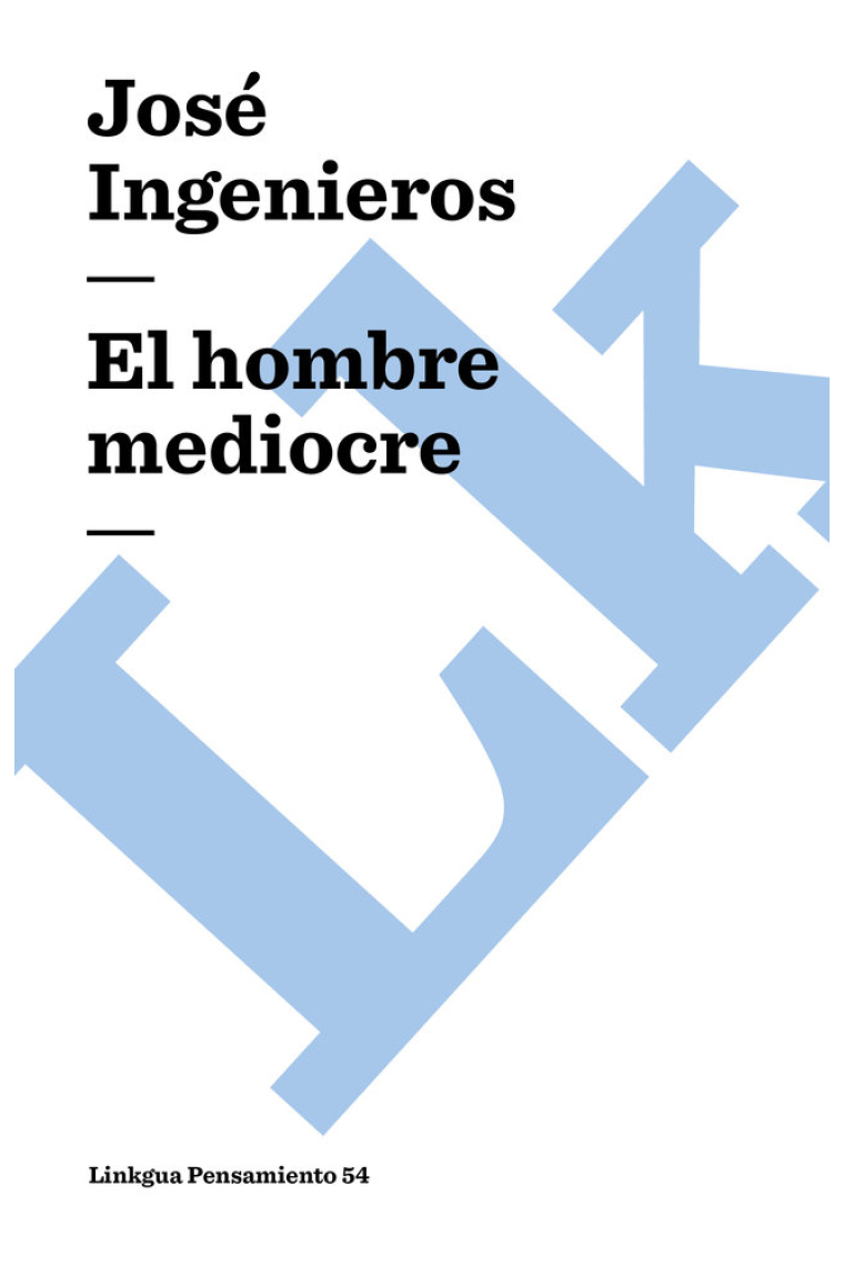 HOMBRE MEDIOCRE,EL