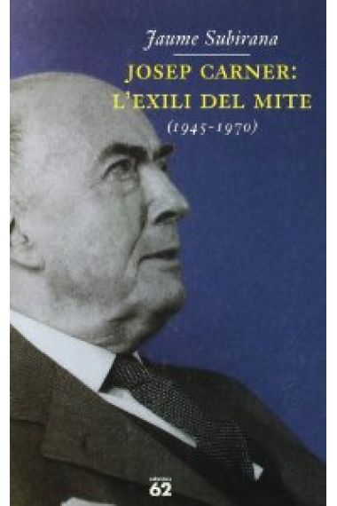 Josep Carner : L'exili del mite (1945-1970)