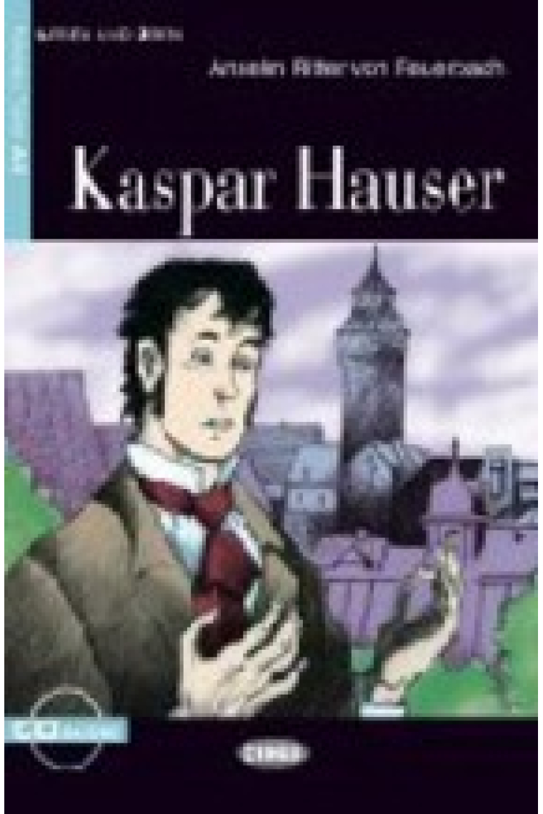 Lesen und üben - Kaspar Hauser - Niveau 2 - A2