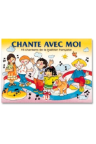 Chante avec moi. Livre + CD (16 chansons de la tradition française)