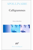 Calligrammes (poemes de la paix et de la guerre 1913-1916)