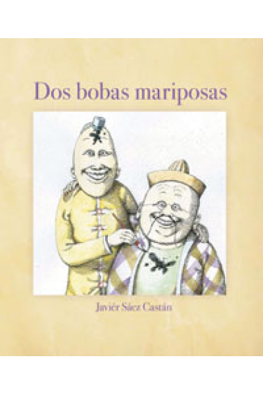 Dos bobas mariposas