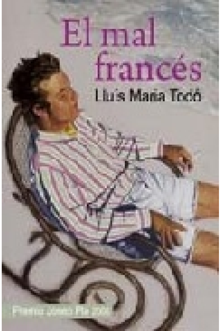 El mal francés (Premio Josep Pla 2006)