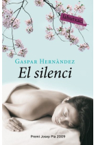 El silenci (premi Josep Pla 2009)