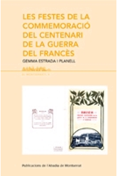 Les festes de la commemoració del centenari de la guerra del Francès