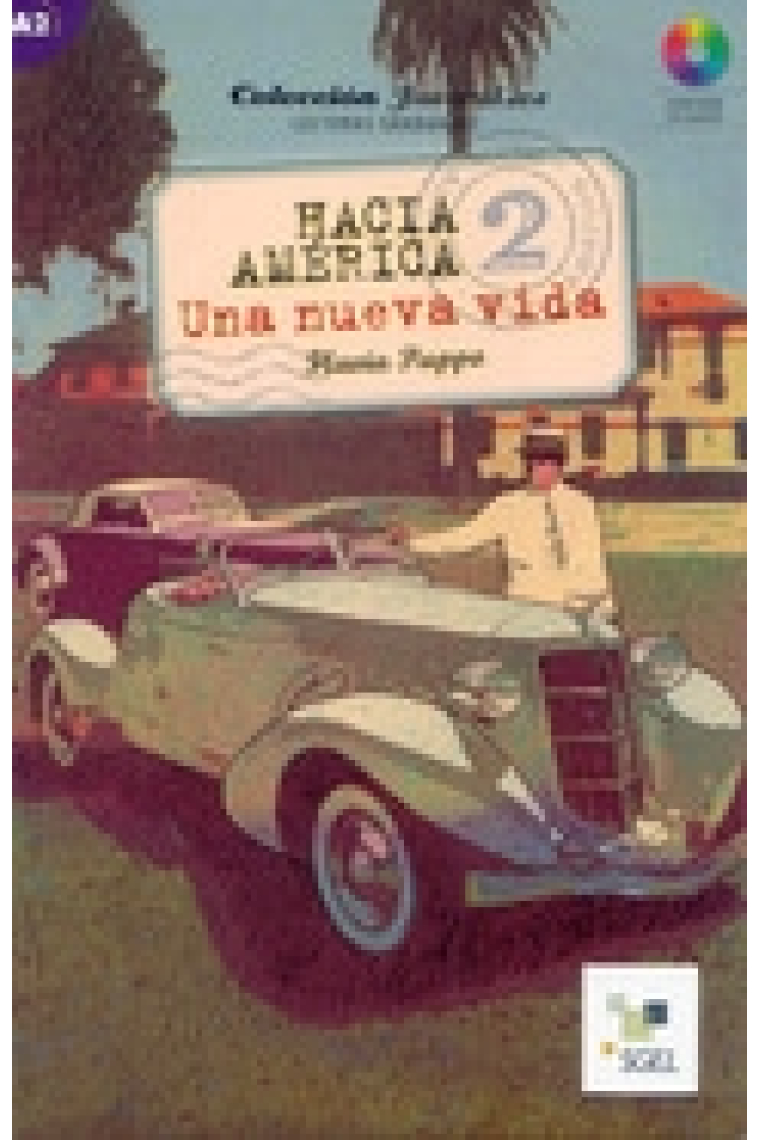 Hacia América 2: Una Nueva Vida (A2)