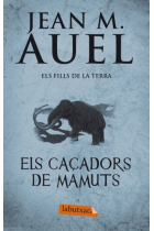 Els caçadors de mamuts -Els Fills de la Terra III-