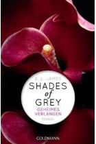 Shades of Grey - Geheimes Verlangen (Band 1)