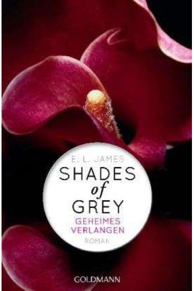 Shades of Grey - Geheimes Verlangen (Band 1)