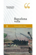 Barcelona vella. Geografia literària 9