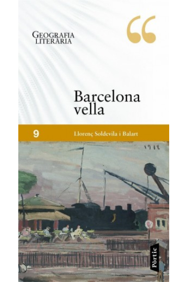 Barcelona vella. Geografia literària 9