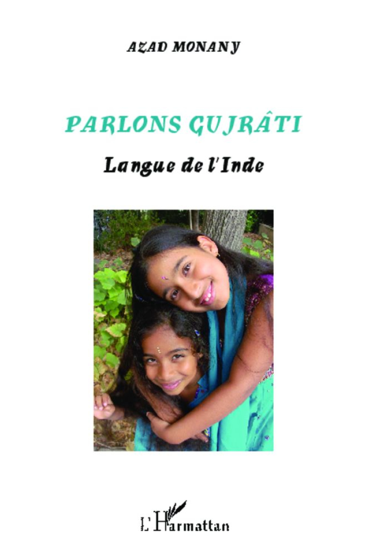 PARLONS GUJRÂTI (Langue de l'Inde)