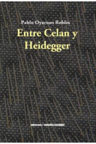 Entre Celan y Heidegger