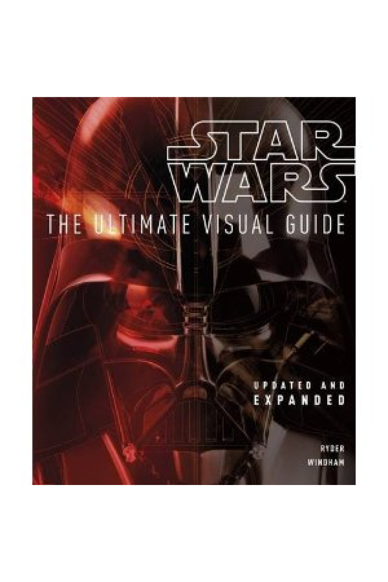 Star Wars The Ultimate Visual Guide