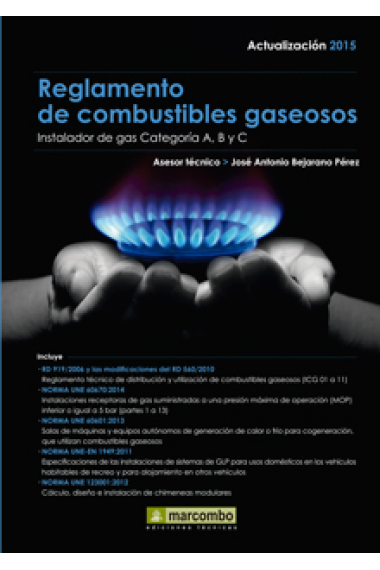 Reglamento de combustibles gaseosos . Instalador de gas categoría A, B y C