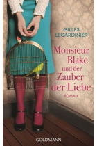 Monsieur Blake und der Zauber der Liebe