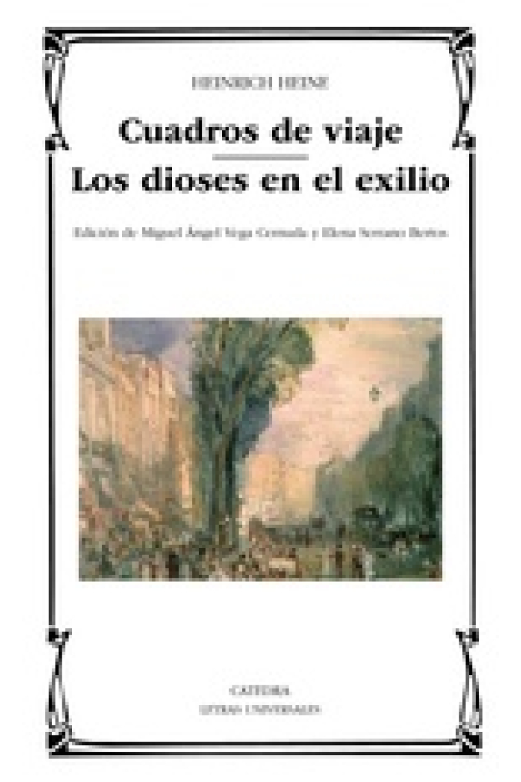 Cuadros de viaje / Los dioses en el exilio