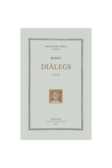 Diàlegs. Vol. XX: Les lleis (Llibres IV-VI)