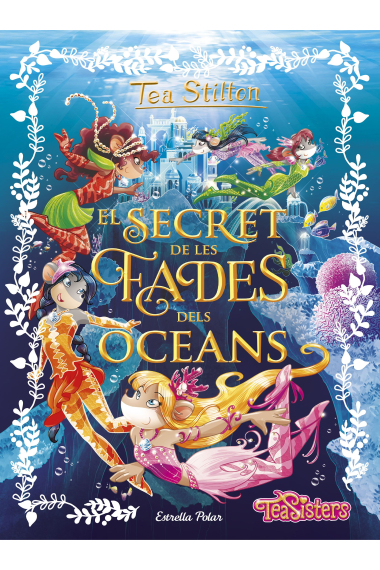 El secret de les fades dels oceans (Tea Sisters)