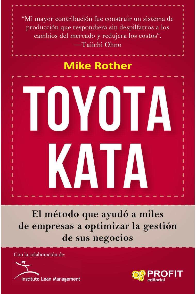 Toyota Kata. El método que ayudó a miles de  empresas a optimizar la gestión de sus negocios