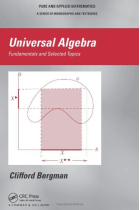 Universal algebra: fundamentals and selected topics