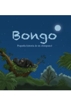 BONGO. Pequeña historia de un chimpancé