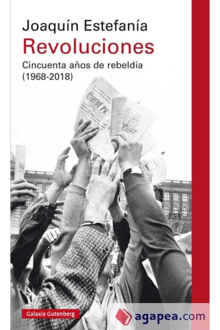 Revoluciones. Cincuenta años de rebeldía (1968-2018)