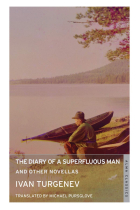 The Diary Of A Superfluous Man And Other Novellas (Alma Classics)