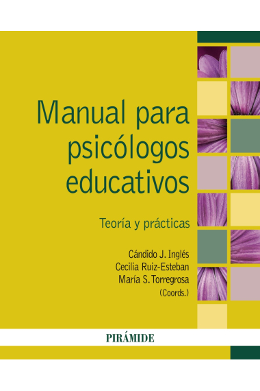 Manual para psicólogos educativos. Teoría y prácticas