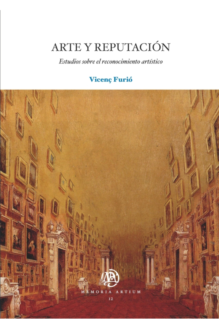 Arte y reputación: estudios sobre el reconocimiento artístico