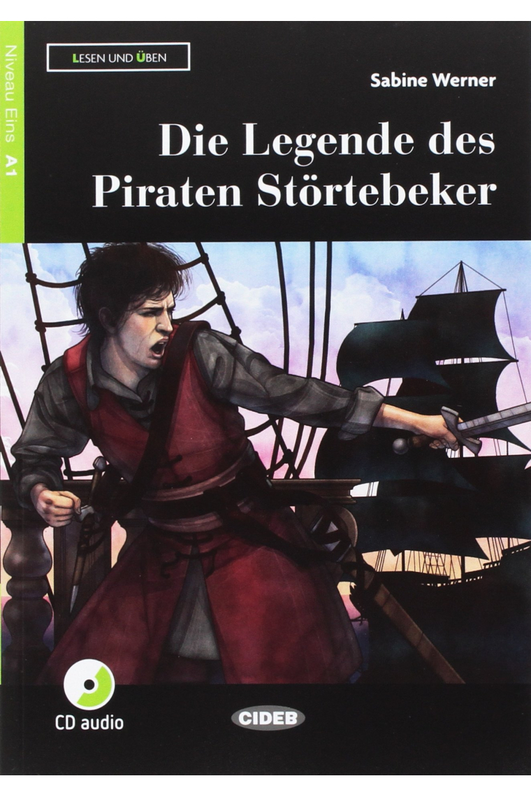 Lesen und üben - Die Legende des Piraten Störtebeker - Niveau 1 - A1