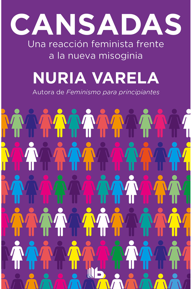 Cansadas. Una reacción feminista frente a la nueva misoginia