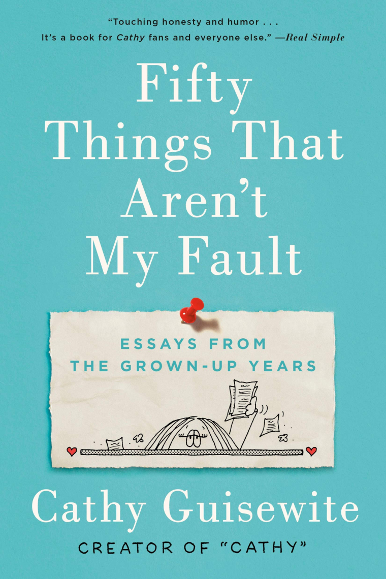 Fifty Things That Aren't My Fault