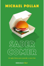 Saber comer. 64 reglas básicas para aprender a comer bien