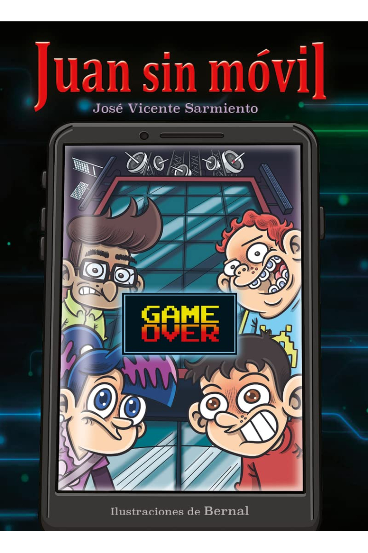 JUAN SIN MÓVIL 2. GAME OVER