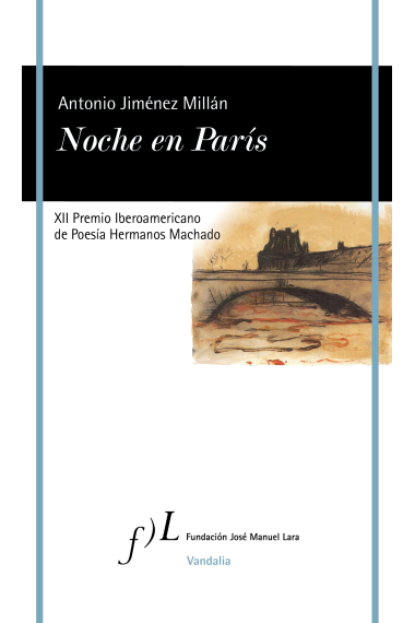 Noche en París. XIII Premio Iberoamericano de Poesía Hermanos Machado