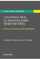 Los derechos humanos como modo de vida: en torno a la filosofía política de Bergson