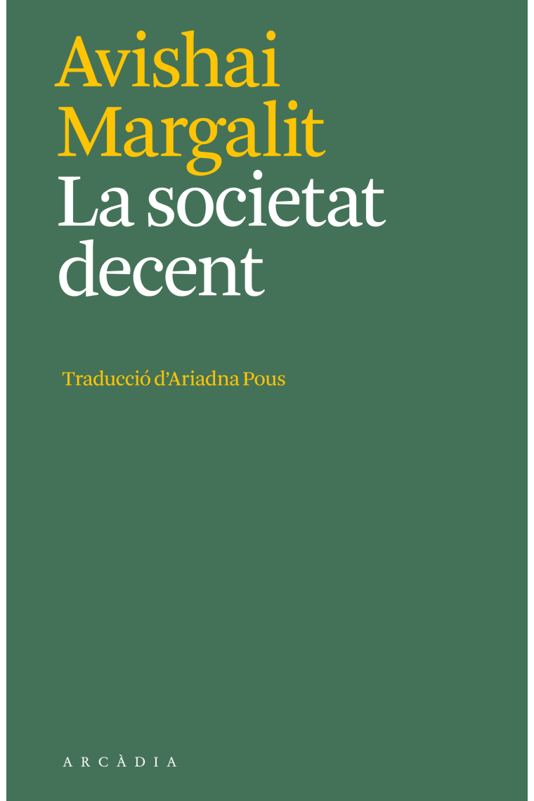 La societat decent (Traducció d'Ariadna Pous)