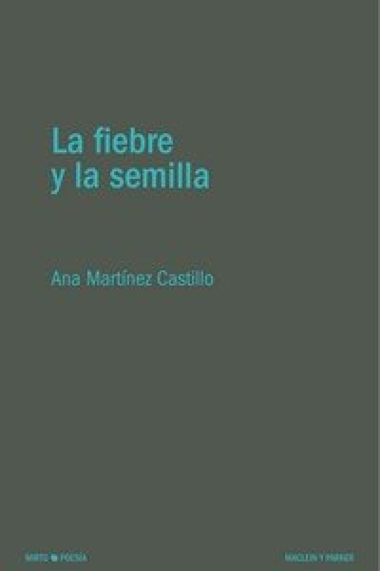 La fiebre y la semilla