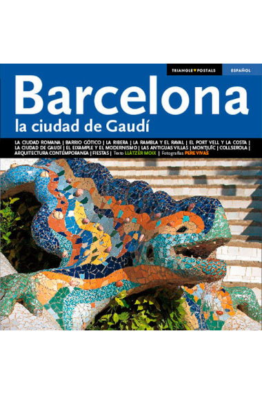 Barcelona, la ciudad de Gaudí