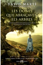 Les dones que abraçaven els arbres