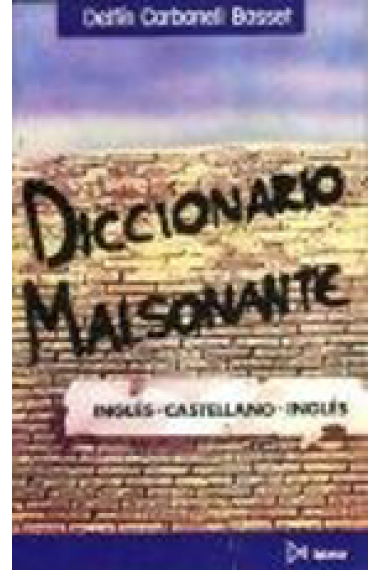 Diccionario Malsonante, inglés-castellano-inglés