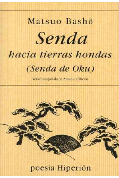 Senda hacia tierras hondas (Senda de Oku)