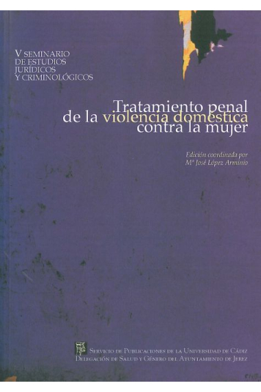 Tratamiento penal de la violencia doméstica contra la mujer