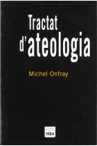 Tractat d'ateologia: física de la metafísica